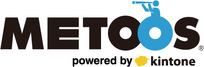 METOOS（ミトース） powered by kintone